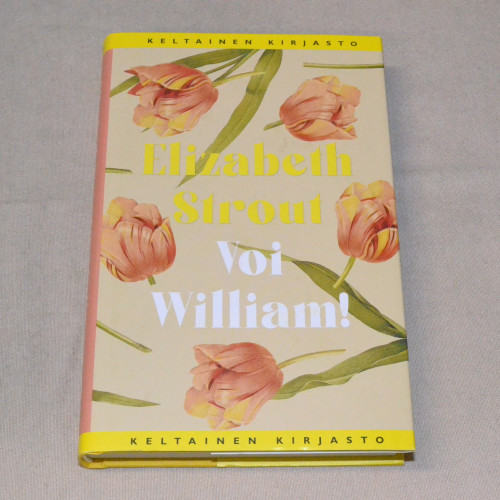 Elizabeth Strout Voi William!